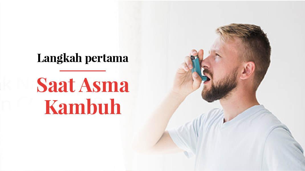 Gejala Asma, Penyebab, Serta Cara Mengendalikan Kekambuhan